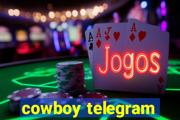 cowboy telegram